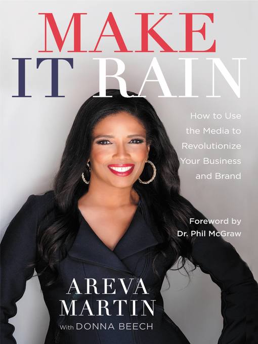 Title details for Make It Rain! by Areva Martin - Available